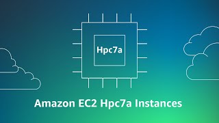 RETIRED-Amazon EC2 Hpc7a instances | Amazon Web Services