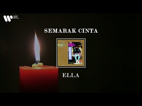 Ella - Semarak Cinta (Lirik Video)