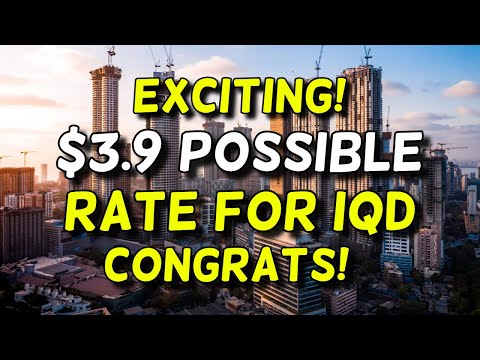 Iraqi Dinar💥Exciting! $3.9 Possible Rate for IQD – Congrats!💥Today Latest IQD RV News💥Chase Bank