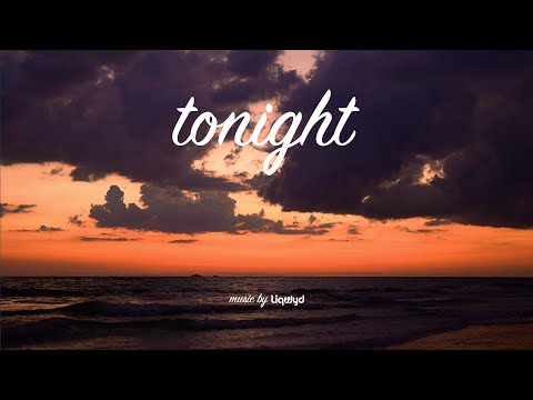 LiQWYD - Tonight [Official]