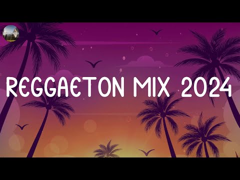 REGGAETON MIX 2024 🔥 LATINO MIX 2024 LO MAS NUEVO 💧 MÚSICA LATINA PARA FIESTAS CALIENTES