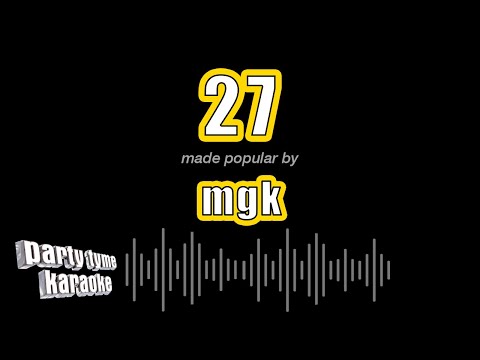 mgk - 27 (Karaoke Version)