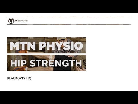 BlackOvis x MTN Physio: Hip Strength