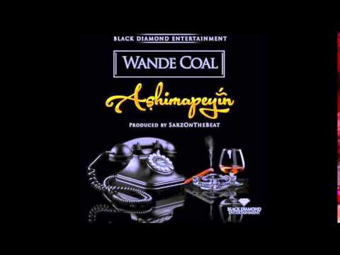 Wande Coal - Ashimapeyin (Official Audio)