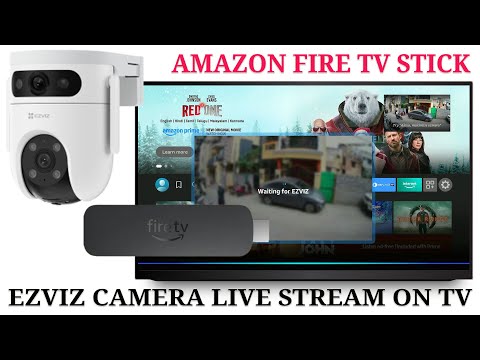 View EZVIZ Camera Live Feed on Amzon Fire TV Stick : A Quick Guide