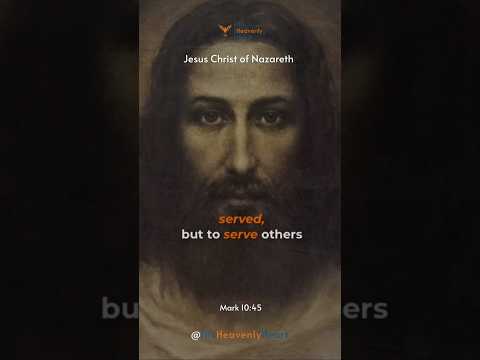 I Came To Serve Others | Jesus Christ