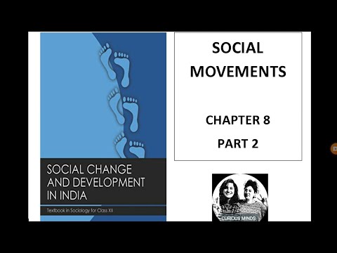 Sociology Class 12 Chapter 8 |SOCIAL MOVEMENTS  - PART 2 |   CURIOUSMINDS