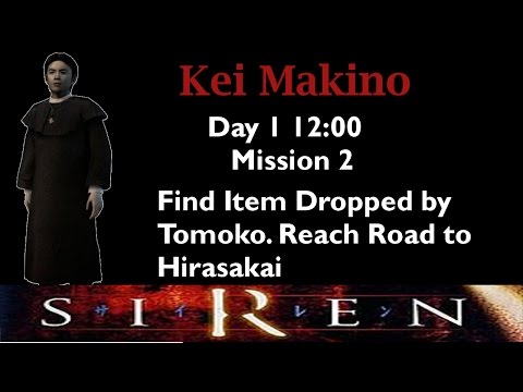 [Forbidden Siren] Kei Makino: Day 1 12:00 (mission 2)