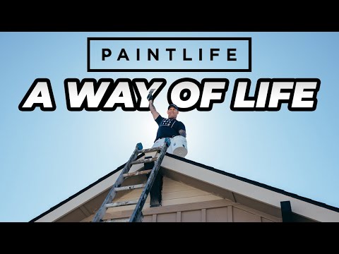 Paint Life, Its a way of life.