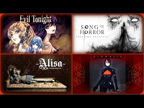 Indie Horror Showcase: Evil Tonight, Song of Horror, Alisa, and Signalis