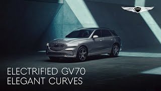 Electrified GV70｜Elegant Curves｜Genesis