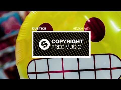 Dustice - Hecka Hey (Copyright Free Music)