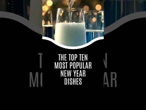 The Top Ten Most Popular New Years Dishes 🥂👌🏾#foodshorts #toptenfoods #happynewyear #foodtraditions