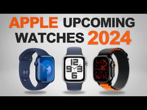 Upcoming Apple Watch Lineup - Watch Series 10, Ultra 3 & SE 3