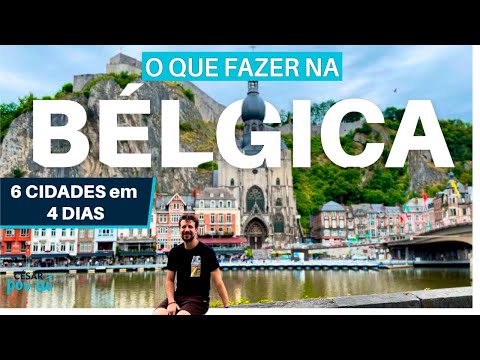 BÉLGICA | O QUE FAZER em 4 DIAS em LIÈGE, DURBUY, DINANT, NAMUR, GANTE e BRUGES com PREÇOS