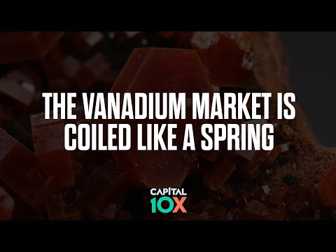 The Vanadium Market is Coiled Like a Spring ⚒ 3 Key Stocks to Own: Largo, Bushveld & LPV