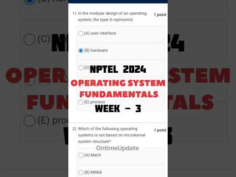 WEEK -3 | Operating System Fundamentals #nptel  #ontimeupdates #week3 #operatingsystemfundamental