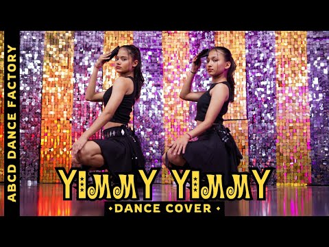 YIMMY YIMMY | DANCE | CHOREOGRAPHY | ABCD DANCE FACTORY | ABCD GIRLS