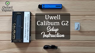 Uwell Caliburn G2 | Setup Instruction