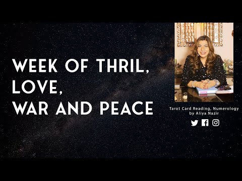 Week of thril, love, war and peace