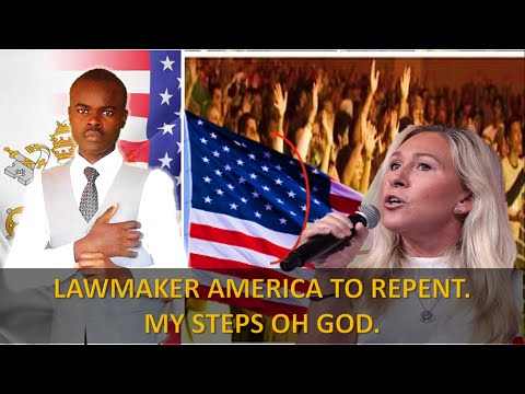 United States Lawmaker Calamities are saying we repent, Guide My steps Oh God.