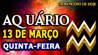 🙌𝐓𝐞𝐦 𝐠𝐞𝐧𝐭𝐞 𝐯𝐨𝐥𝐭𝐚𝐧𝐝𝐨 𝐚𝐫𝐫𝐞𝐩𝐞𝐧𝐝𝐢𝐝𝐨😯Aquário♒ 13 de Março 2025| Horóscopo de hoje