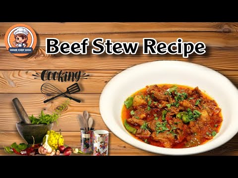 Beef Stew Recipe By Home Chef Mom | Bakra Eid Special | Tasty Foods Recipes For You