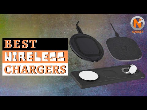 Best Wireless Chargers 2022