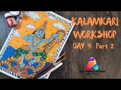 Kalamkari Workshop: Day 9 - Part 2 : Krishna Coloring