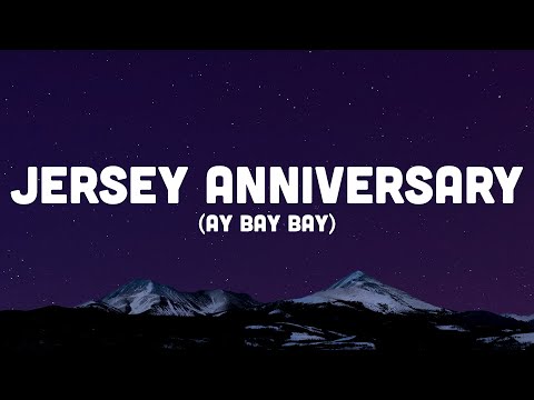 Jersey Anniversary - Aye Bay Bay (TikTok Remix) | kia_bhn, Malcolm B - Jersey Anniversary