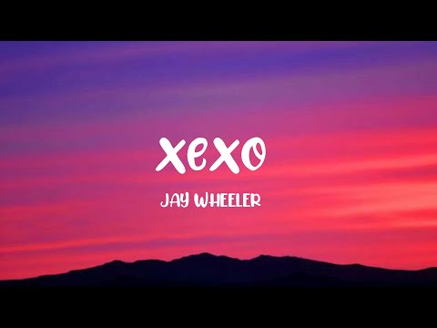 XEXO   Jay Wheeler LETRA