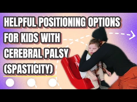 Helpful Positions For Kids With Cerebral Palsy (Spasticity) ✨