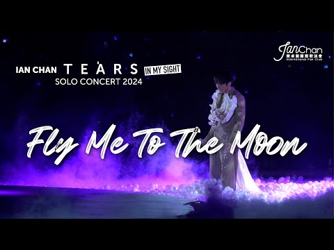 [Multi Angle 4K] Ian Chan "Tears" in my sight solo concert 2024 -《Fly me to the moon》