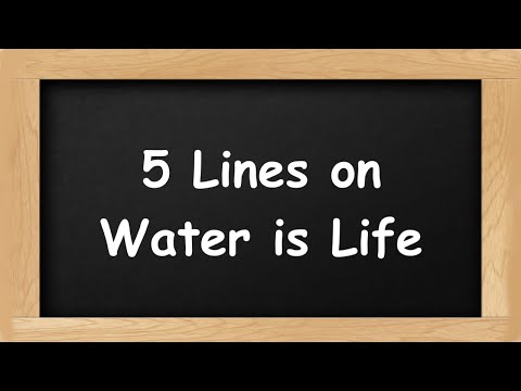 Water is Life Short 5 Lines in English || 5 Lines Essay on Water is Life