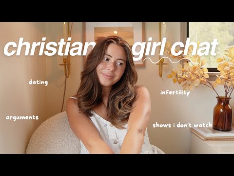 CHRISTIAN GIRL CHAT ⎮ dry seasons, my unpopular opinion on dating, & shows I don't watch!