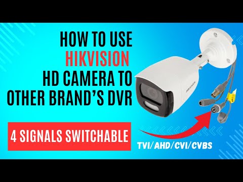 How to Use the Hikvision HD Analog Camera: Switchable Video Signal TVI/AHD/CVI/CVBS Demonstarted