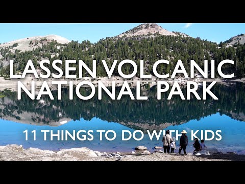 11 Things To Do In Lassen Volcanic National Park With Kids