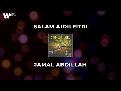 Jamal Abdillah - Salam Aidilfitri (Lirik Video)