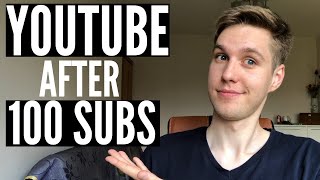 Does Youtube Get Easier After 100 Subscribers | Growing on Youtube