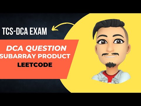 TCS DCA QUESTION | MAXIMUM PRODUCT IN SUBARRAY LEETCODE