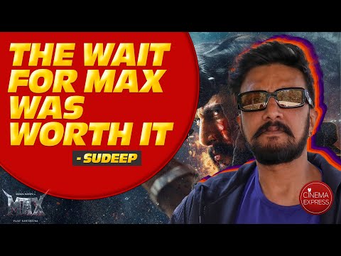 Sudeep: I shouldn’t become the main villain of the script | Max