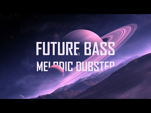 🪐The day Saturn poured in - Fresh Futurebass/Melodic Dubstep 8songs playlist