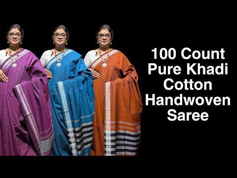 Pure Khadi Cotton Sarees| 100 count pure cotton saree| Bengal Handloom Cotton Saree