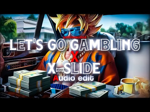 Let's Go Gambling x X-Slide - Audio edit | Copyright free song | Slowed and reverb song | Alfron