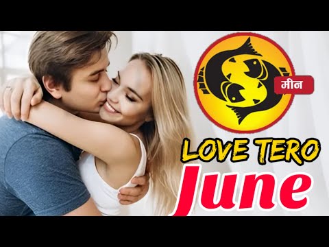 piceses Love Horoscope june 2024 | meen Love Rashifal june 2024 | piceses Love Life Horoscope