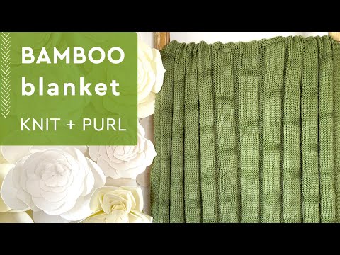 Bamboo Forest Blanket 🎋 Easy Knitting Pattern for Beginners