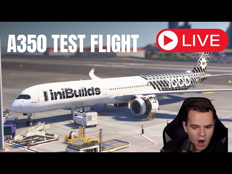 Will I NOT Crash The Airbus A350 By Inibuilds?