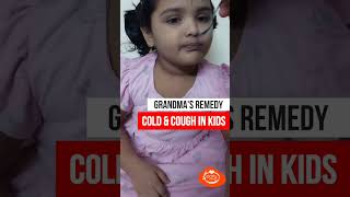 Grandma's Remedy for Cold And Cough In Kids | Health Tips | Early Foods