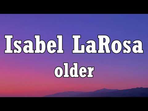 Isabel LaRosa - older (Sped Up_Lyrics)