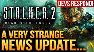 STALKER 2 Just Got A Strange News Update...What Is Going On?